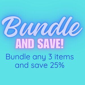 Bundle 3 - Save 25%